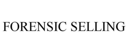 FORENSIC SELLING trademark