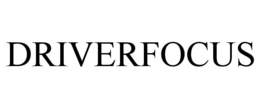 DRIVERFOCUS trademark