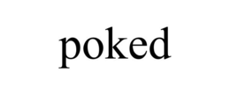 POKED trademark