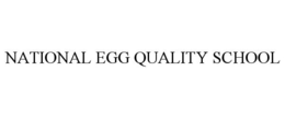 NATIONAL EGG QUALITY SCHOOL trademark