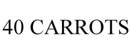 40 CARROTS trademark