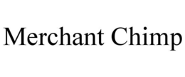 MERCHANT CHIMP trademark