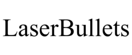 LASERBULLETS trademark