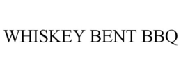 WHISKEY BENT BBQ trademark