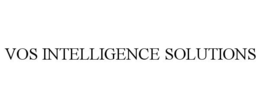 VOS INTELLIGENCE SOLUTIONS trademark