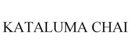KATALUMA CHAI trademark
