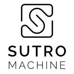 S SUTRO MACHINE trademark