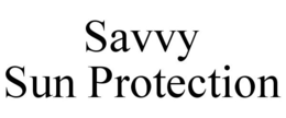 SAVVY SUN PROTECTION trademark