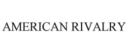 AMERICAN RIVALRY trademark