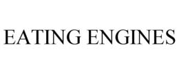EATING ENGINES trademark