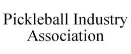 PICKLEBALL INDUSTRY ASSOCIATION trademark