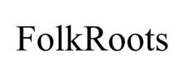 FOLKROOTS trademark
