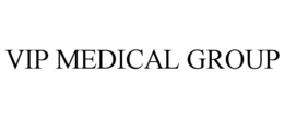 VIP MEDICAL GROUP trademark