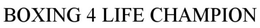 BOXING 4 LIFE CHAMPION trademark