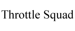 THROTTLE SQUAD trademark