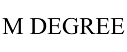 M DEGREE trademark