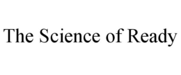 THE SCIENCE OF READY trademark