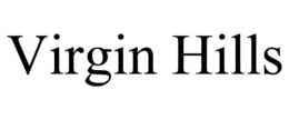 VIRGIN HILLS trademark