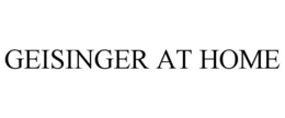 GEISINGER AT HOME trademark