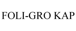 FOLI-GRO KAP trademark