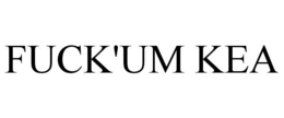FUCK'UM KEA trademark
