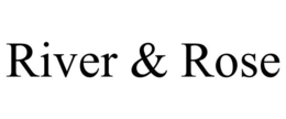 RIVER & ROSE trademark