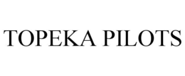 TOPEKA PILOTS trademark