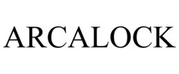 ARCALOCK trademark