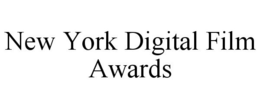 NEW YORK DIGITAL FILM AWARDS trademark