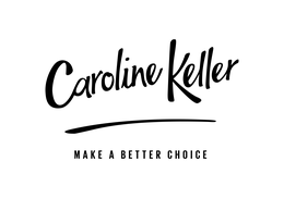 CAROLINE KELLER MAKE A BETTER CHOICE trademark