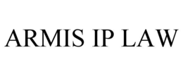 ARMIS IP LAW trademark