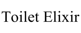 TOILET ELIXIR trademark