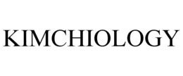 KIMCHIOLOGY trademark