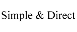 SIMPLE & DIRECT trademark