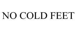 NO COLD FEET trademark