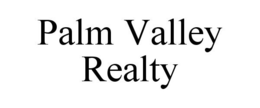 PALM VALLEY REALTY trademark