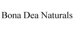 BONA DEA NATURALS trademark