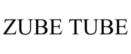 ZUBE TUBE trademark