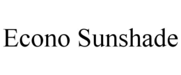 ECONO SUNSHADE trademark