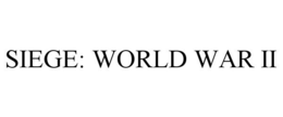 SIEGE: WORLD WAR II trademark