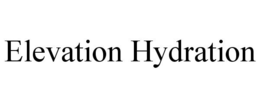 ELEVATION HYDRATION trademark