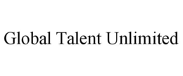 GLOBAL TALENT UNLIMITED trademark