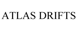 ATLAS DRIFTS trademark