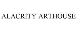 ALACRITY ARTHOUSE trademark