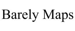 BARELY MAPS trademark