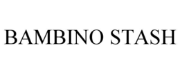 BAMBINO STASH trademark