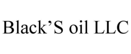 BLACK'S OIL LLC trademark