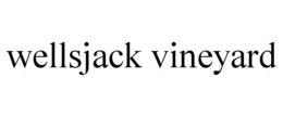 WELLSJACK VINEYARD trademark