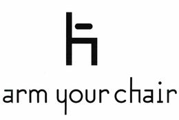 ARM YOUR CHAIR trademark