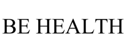 BE HEALTH trademark